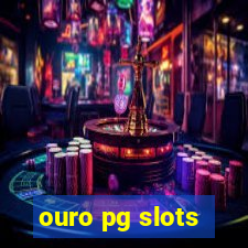 ouro pg slots